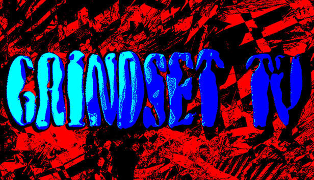 Grindset T.V. Demo