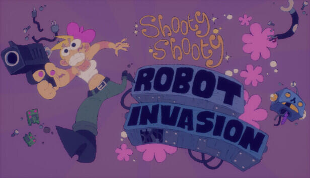 Shooty Shooty Robot Invasion